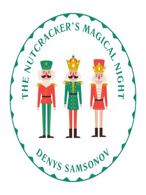 cover image of The Nutcracker's Magical Night